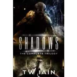 Shadows: The Complete Trilogy (e-könyv)