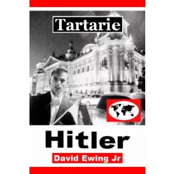 David Ewing Jr. - Tartarie - Hitler (e-könyv)