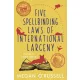 Megan O'Russell - Five Spellbinding Laws of International Larceny (e-könyv)