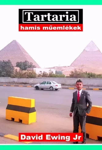 David Ewing Jr. - Tartaria – Hamis műemlékek (e-könyv)