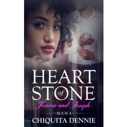   Chiquita Dennie - Heart of Stone Book 4 Jessica and Joseph (e-könyv)