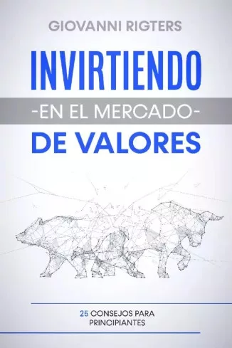 Giovanni Rigters - Invirtiendo en el mercado de valores (e-könyv)
