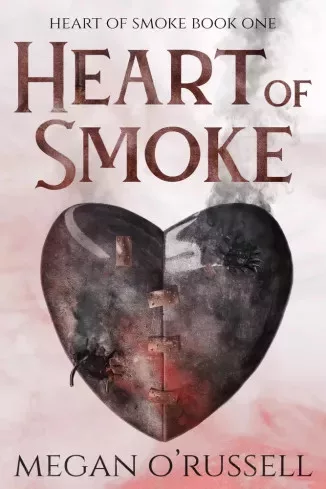Megan O'Russell - Heart of Smoke (e-könyv)