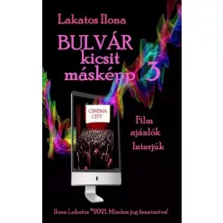 Lakatos Ilona - Bulvár kicsit másképp 3 (e-könyv)