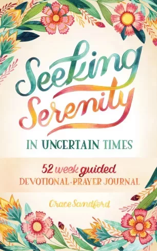 Grace Sandford - Seeking Serenity In Uncertain Times (e-könyv)
