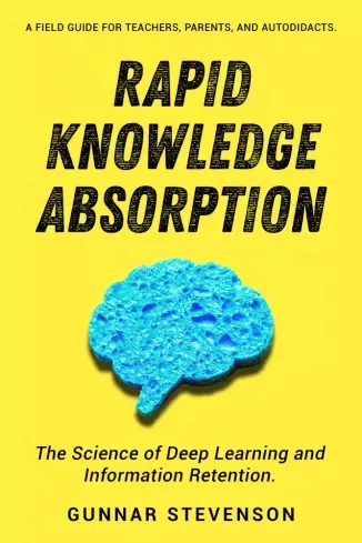 Gunnar Stevenson - Rapid Knowledge Absorption (e-könyv)