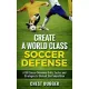 Chest Dugger - Create a World Class Soccer Defense (e-könyv)