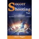 Chest Dugger - Soccer Shooting Tips (e-könyv)