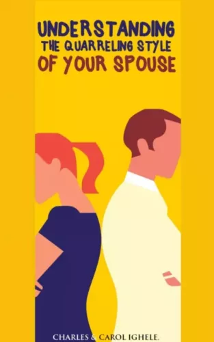 Charles Ighele - Understanding The Quarrelling Style Of Your Spouse (e-könyv)