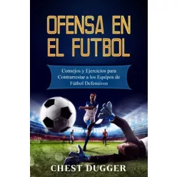 Chest Dugger - Ofensa en el Fútbol (e-könyv)