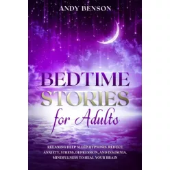 Andy Benson - Bedtime Stories for Adults (e-könyv)