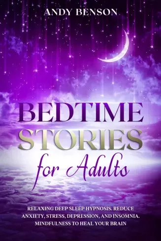 Andy Benson - Bedtime Stories for Adults (e-könyv)