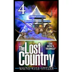   Spitzer Wayne Kyle - The Lost Country, Episode Four (e-könyv)