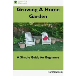 Harshita Joshi - Growing a Home Gardens (e-könyv)