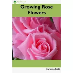 Harshita Joshi - Growing Rose Flowers (e-könyv)