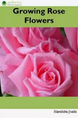 Harshita Joshi - Growing Rose Flowers (e-könyv)