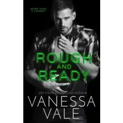 Vanessa Vale - Rough and Ready (e-könyv)