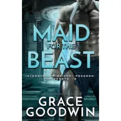 Grace Goodwin - Maid for the Beast (e-könyv)