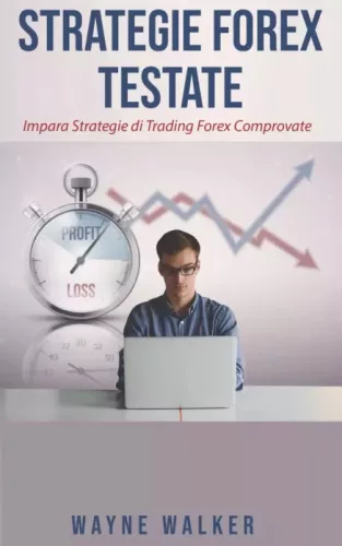 Wayne Walker - Strategie Forex Testate (e-könyv)