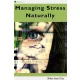 Roby Jose Ciiju - Managing Stress Naturally (e-könyv)