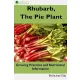 Roby Jose Ciiju - Rhubarb, the Pie Plant (e-könyv)