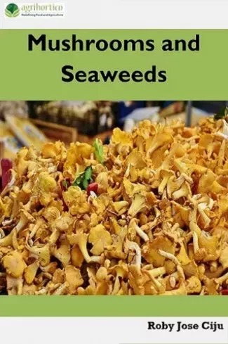 Roby Jose Ciiju - Mushrooms and Seaweeds (e-könyv)