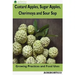   Custard Apples, Sugar Apples, Cherimoya and Sour Sop (e-könyv)
