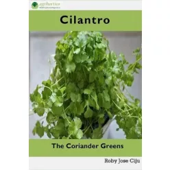 Roby Jose Ciiju - Cilantro, the Coriander Greens (e-könyv)