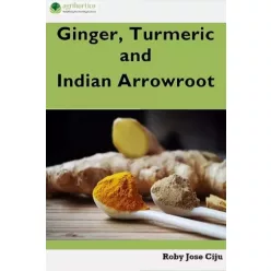   Roby Jose Ciiju - Ginger, Turmeric and Indian Arrowroot (e-könyv)
