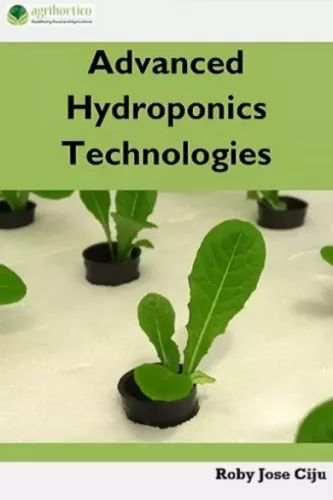 Roby Jose Ciiju - Advanced Hydroponics Technologies (e-könyv)