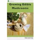 Roby Jose Ciiju - Growing Edible Mushrooms (e-könyv)