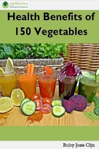 Roby Jose Ciiju - Health Benefits of 150 Vegetables (e-könyv)