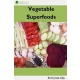 Roby Jose Ciju - Vegetable Superfoods (e-könyv)
