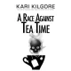 Kari Kilgore - A Race Against Tea Time (e-könyv)