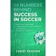 Chest Dugger - The Numbers Behind Success in Soccer (e-könyv)