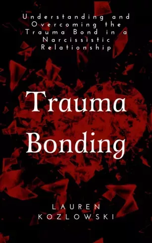 Lauren Kozlowski - Trauma Bonding (e-könyv)