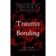 Lauren Kozlowski - Trauma Bonding (e-könyv)