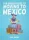 Raúl Jiménez - The Gringo Guide To Moving To Mexico (e-könyv)