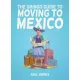 Raúl Jiménez - The Gringo Guide To Moving To Mexico (e-könyv)