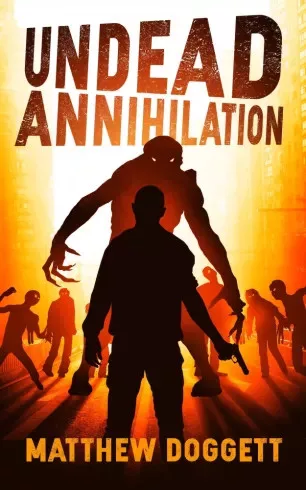 Matthew Doggett - Undead Annihilation (e-könyv)