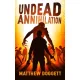 Matthew Doggett - Undead Annihilation (e-könyv)