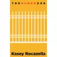 Kasey Rocazella - The Human Zoo (e-könyv)