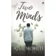Atul Arjun Mohite - Of Two Minds (e-könyv)