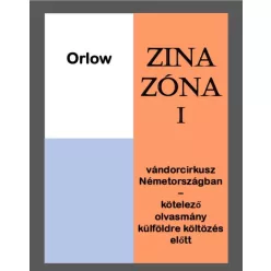Orlow Zina - Zina Zona I. (e-könyv)