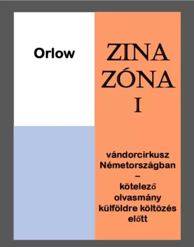 Orlow Zina - Zina Zona I. (e-könyv)