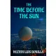Hector Luis  Bonilla - The Time Before the Sun (e-könyv)