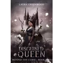 Laura Greenwood - Disguised Queen (e-könyv)