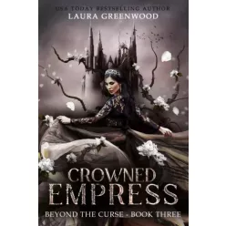 Laura Greenwood - Crowned Empress (e-könyv)