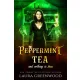 Laura Greenwood - Peppermint Tea And Nothing Is Free (e-könyv)