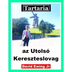   David Ewing Jr. - Tartaria - az Utolsó Kereszteslovag (e-könyv)